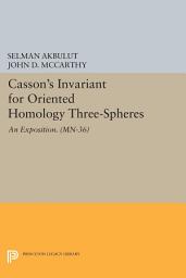 Icon image Casson's Invariant for Oriented Homology Three-Spheres: An Exposition