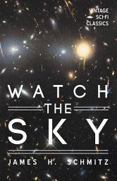 Icon image Watch the Sky