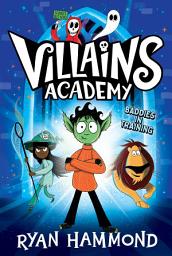 Icon image Villains Academy: Volume 1