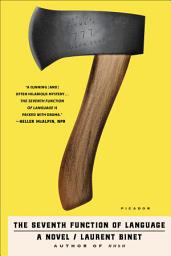 Icon image The Seventh Function of Language: A Novel