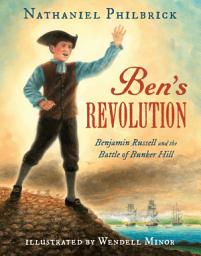 Icon image Ben's Revolution: Benjamin Russell and the Battle of Bunker Hill