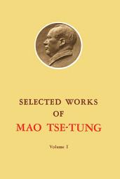 Icon image Selected Works of Mao Tse-Tung: Volume 1, Volume 1