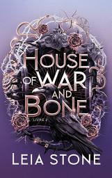 Icon image Gilded City - Tome 2 : House of War and Bone