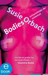 Icon image Bodies: Schlachtfelder der Schönheit
