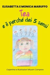 Icon image Tea e il perché dei 5 sensi