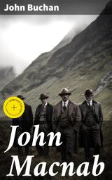 Icon image John Macnab: Enriched edition. An Exciting Adventure in the Scottish Highlands