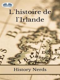 Icon image L'histoire de l'irlande