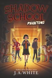 Icon image Shadow School #3: Phantoms