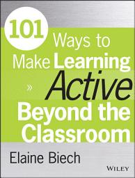 Icon image 101 Ways to Make Learning Active Beyond the Classroom