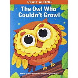 Icon image The Owl Who Couldn't Growl Read-Along