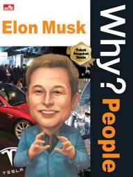 Icon image Why? People - Elon Musk