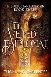 Icon image The Veiled Diplomat: A Hundred Halls Novel