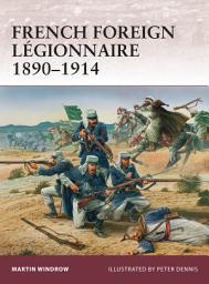 Icon image French Foreign Légionnaire 1890–1914