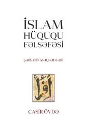 Icon image Maqasid Al-Shariah as Philosophy of Islamic Law (Azeri Language): A Systems Approach