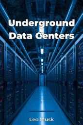 Icon image Underground Data Centers