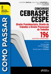 Icon image Como passar concursos CEBRASPE -Direito Previdenciário, Trabalho e Processual do Trabalho: Edição 11