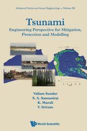 Icon image Tsunami: Engineering Perspective for Mitigation, Protection and Modeling