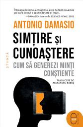 Icon image Simtire si cunoastere: Cum sa generezi minti constiente