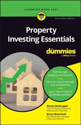 Icon image Property Investing Essentials For Dummies: Australian Edition