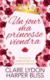 Icon image Un jour ma princesse viendra