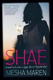 Icon image Shae: A Novel
