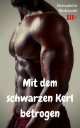 Icon image Mit dem schwarzen Kerl betrogen: Perverse Story