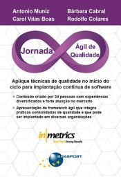 Icon image Jornada Ágil de Qualidade: aplique técnicas de qualidade no início do ciclo para implantação contínua de software