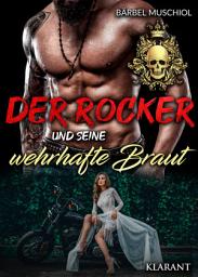 Icon image Der Rocker und seine wehrhafte Braut