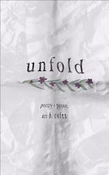 Icon image Unfold: Poetry + Prose
