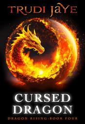 Icon image Cursed Dragon: An Action-Packed Dragon Shifter Urban Fantasy