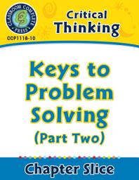 Icon image Critical Thinking: Keys to Problem Solving (Part Two)