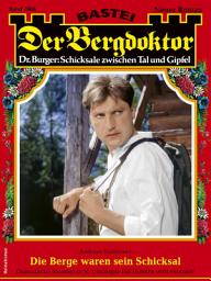 Icon image Der Bergdoktor 2066: Die Berge waren sein Schicksal