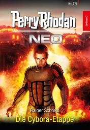 Icon image Perry Rhodan Neo 276: Die Cybora-Etappe
