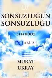 Icon image Sonsuzluğun Sonsuzluğu: [114 Kod]
