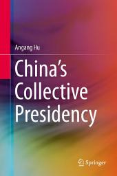 Icon image China’s Collective Presidency