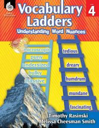 Icon image Vocabulary Ladders: Understanding Word Nuances Level 4