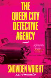 Icon image The Queen City Detective Agency: A Novel