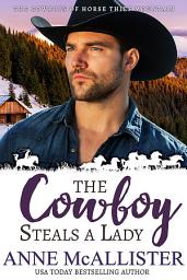 Icon image The Cowboy Steals the Lady
