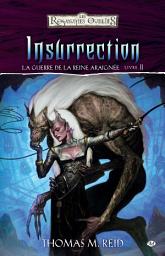 Icon image La Guerre de la Reine Araignée, T2 : Insurrection