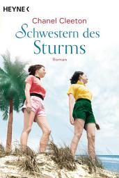 Icon image Schwestern des Sturms: Roman – Der New-York-Times-Bestseller