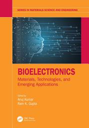 Icon image Bioelectronics: Materials, Technologies, and Emerging Applications
