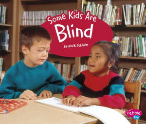 Icon image Some Kids Are Blind: A 4D Book