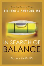 Icon image In Search of Balance: Keys to a Stable Life