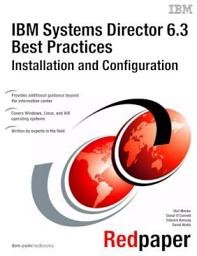 Icon image IBM Systems Director 6.3 Best Practices: Installation and Configuration