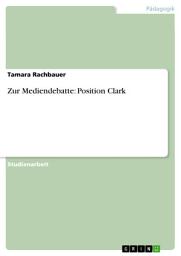 Icon image Zur Mediendebatte: Position Clark
