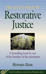 Icon image The Little Book of Restorative Justice: Revised and Updated