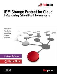 Icon image IBM Storage Protect for Cloud: Safeguarding Critical SaaS Environments