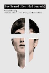 Icon image Boy Erased (Identidad borrada)