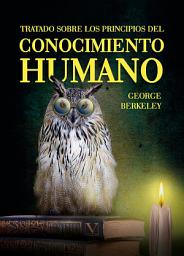 Icon image Tratado sobre los principios del conocimiento humano