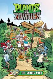 Icon image Plants vs. Zombies: Plants vs. Zombies Volume 16: The Garden Path